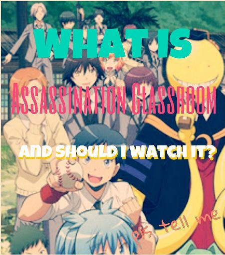 What Is Assassination Classroom Anime Amino 