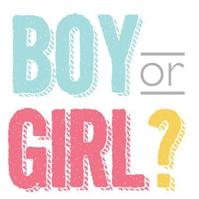Boy or Girl ? 