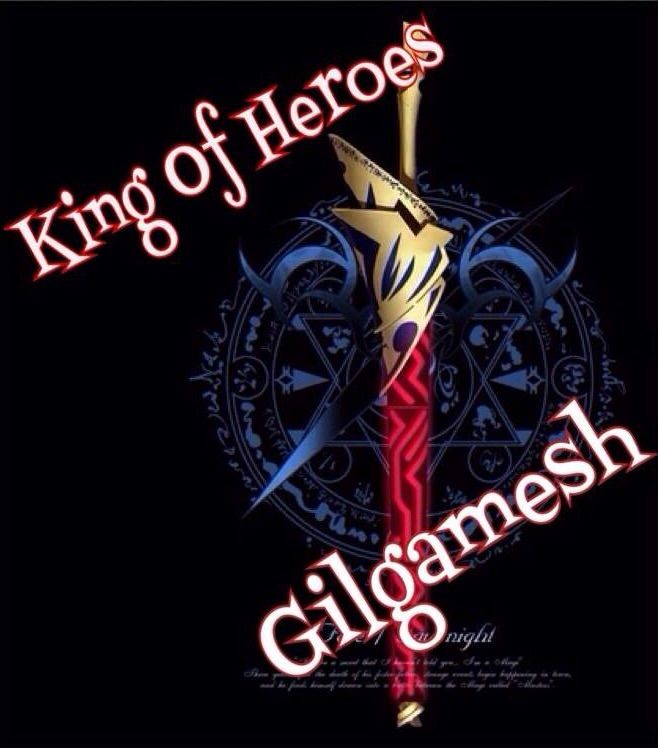 gilgamesh the king of heroes