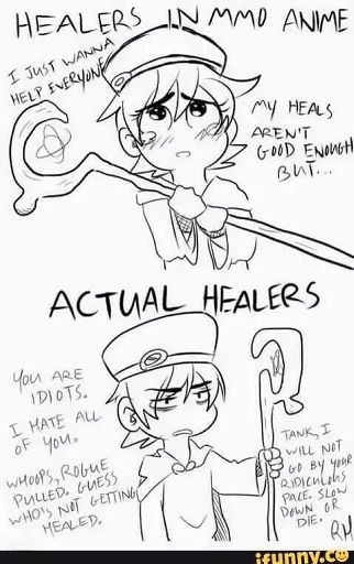 Healers in anime vs real mmo healers | Anime Amino