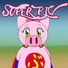 super pig anime