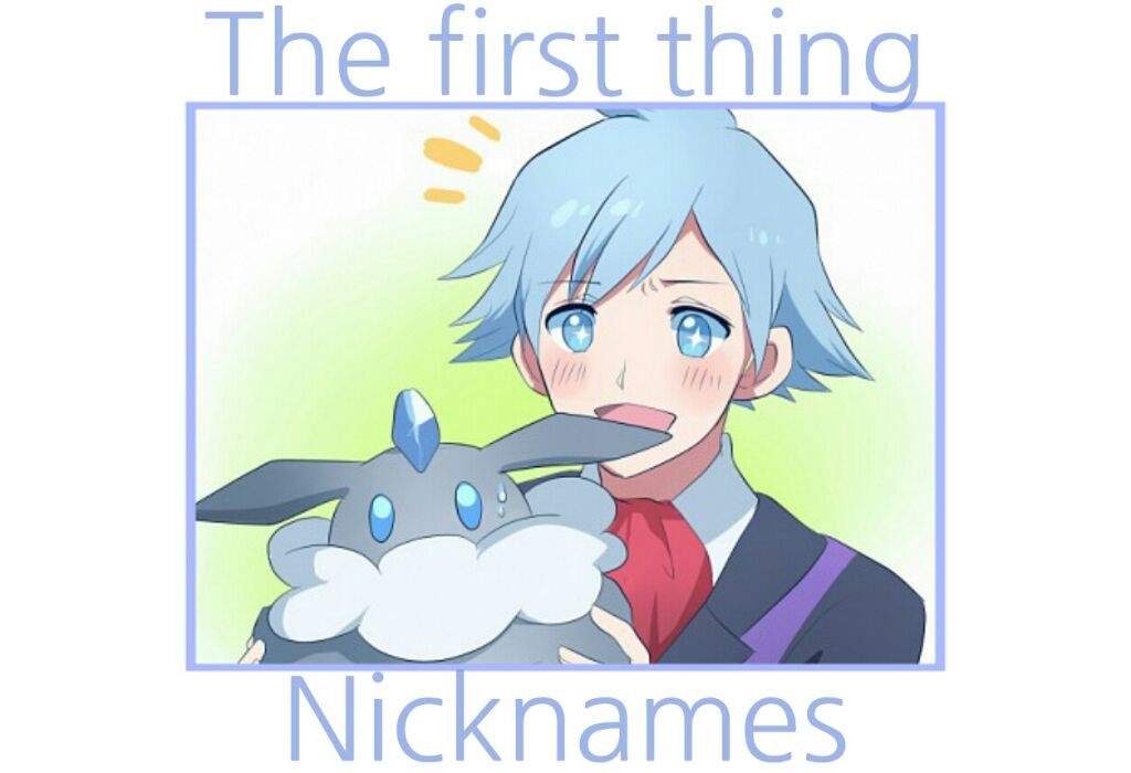 Types of Pokemon Nicknames | Pokemon Amino Blogs | Pokémon Amino