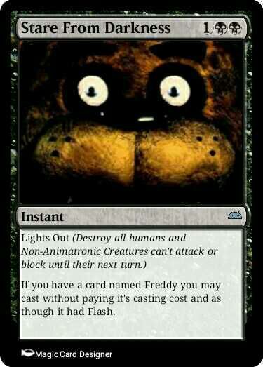 Started Making Cards From The Fnaf Games Mtg Amino