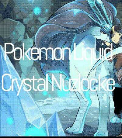 Pokemon Liquid Crystal Nuzlocke Part 27 Pokémon Amino