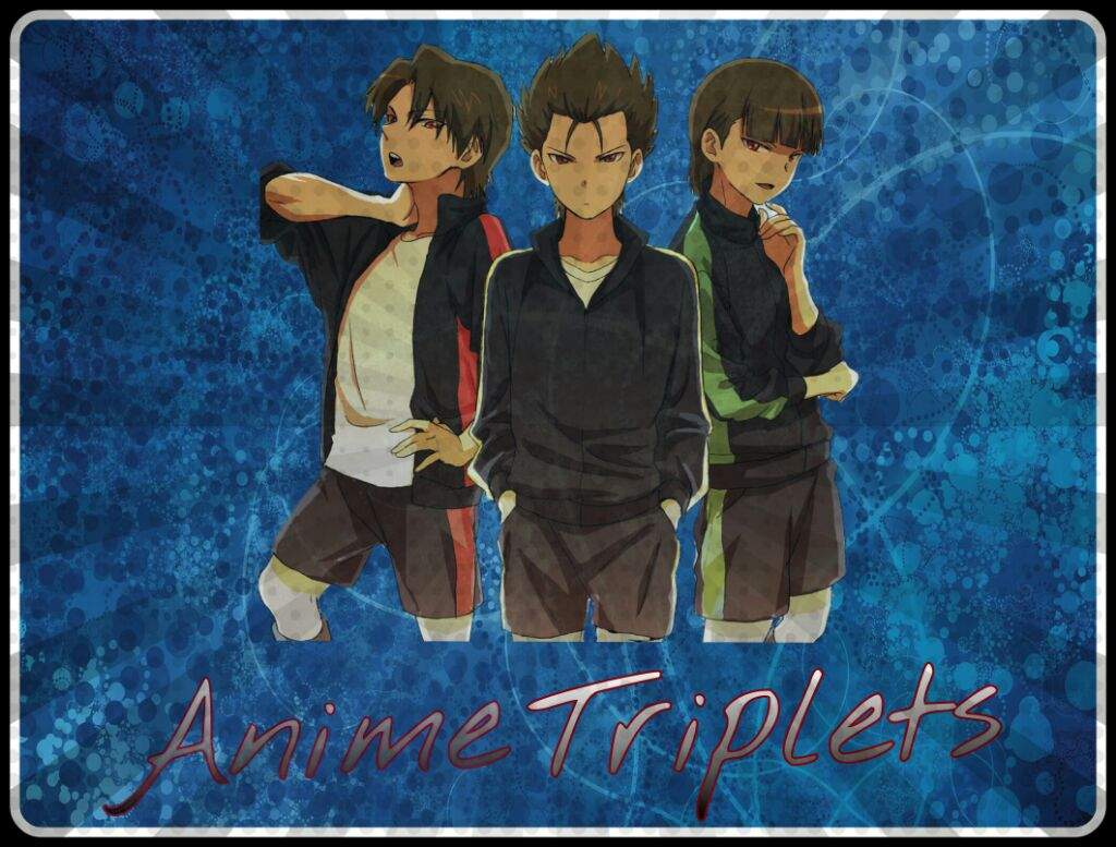 Anime Triplets | Anime Amino