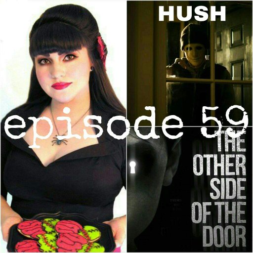 Episode 59 hush the other side of the door kaci hansen horror amino