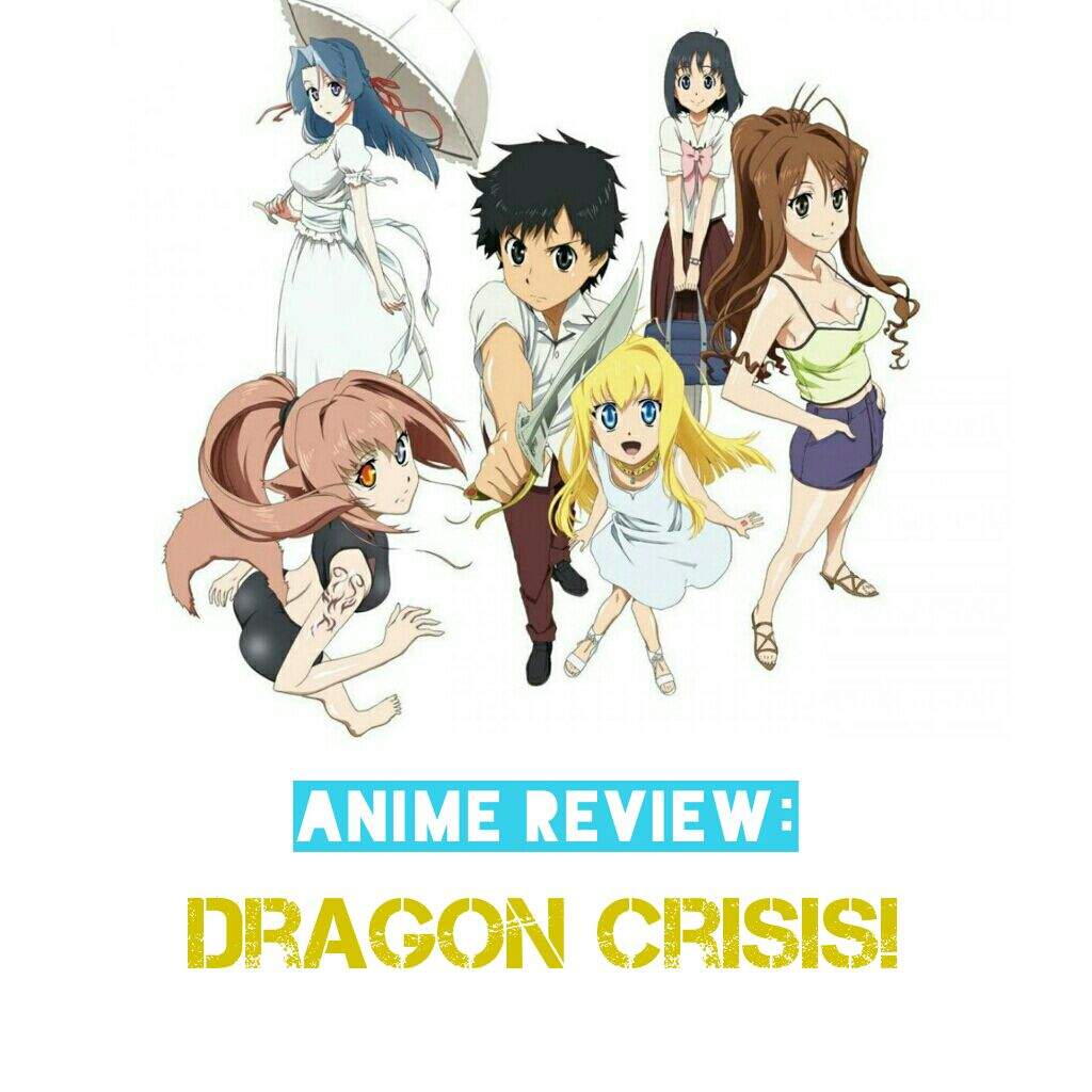 Anime Review: Dragon Crisis! | Anime Amino