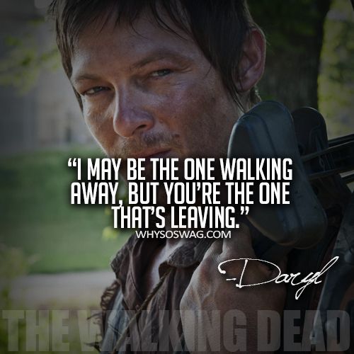 The Walking Dead Quotes | Walkers Amino