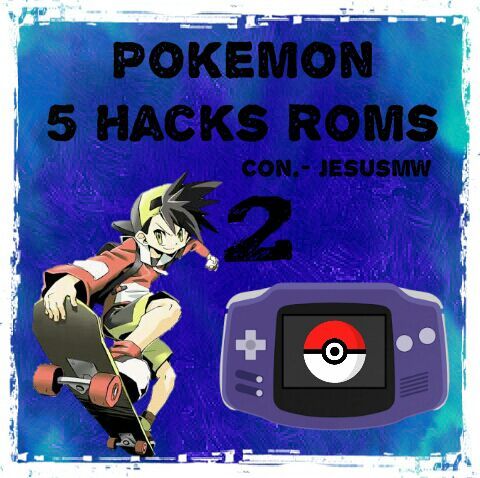 pokemon hacked rom list
