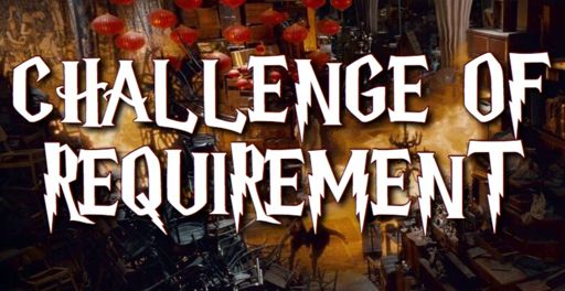 ⭐️Challenge Of Requirement⭐️ | Harry Potter Amino