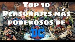 TOP DE LOS 10 PERSONAJES MAS FUERTES DE DC Cómics Amino