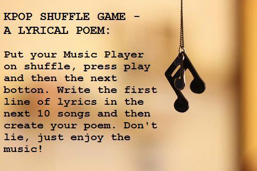 Kpop shuffle game: a lyrical poem | K-Pop Amino