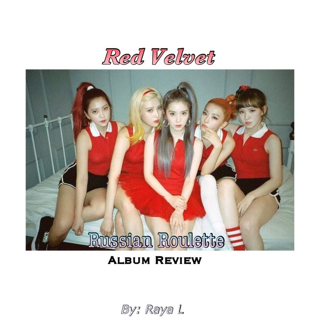 Red Velvet Russian Roulette [album Review] K Pop Amino
