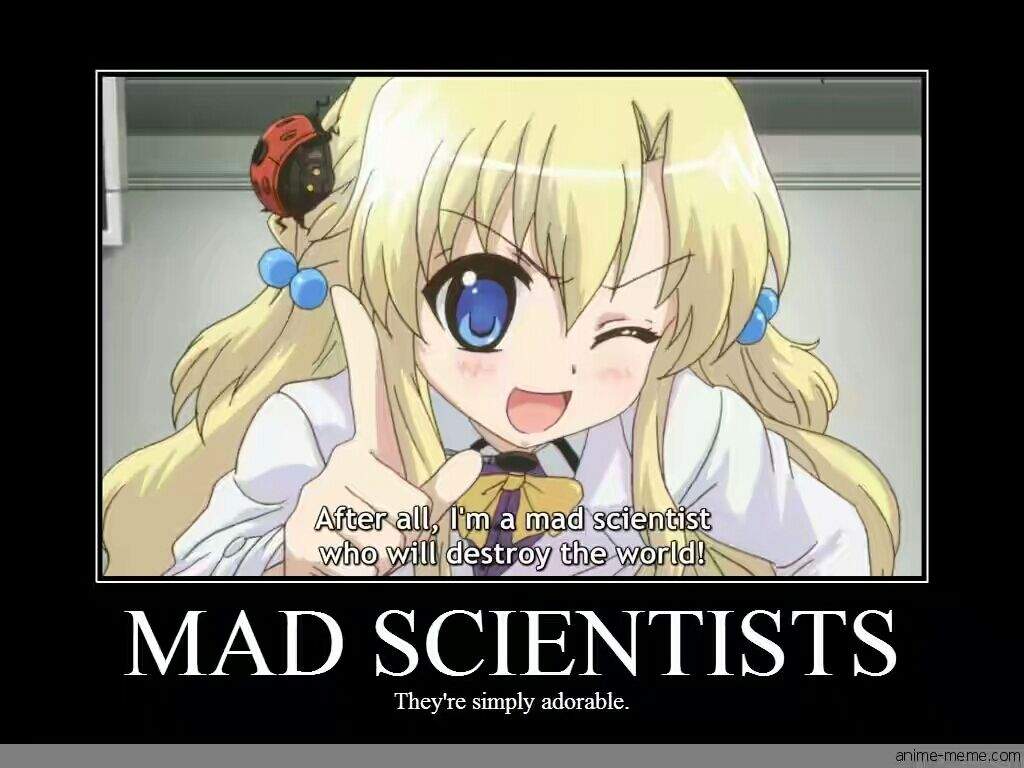 Mad scientists ! | Anime Amino