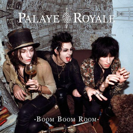 Favourite Song Off Boom Boom Room Palaye Royale Amino Amino