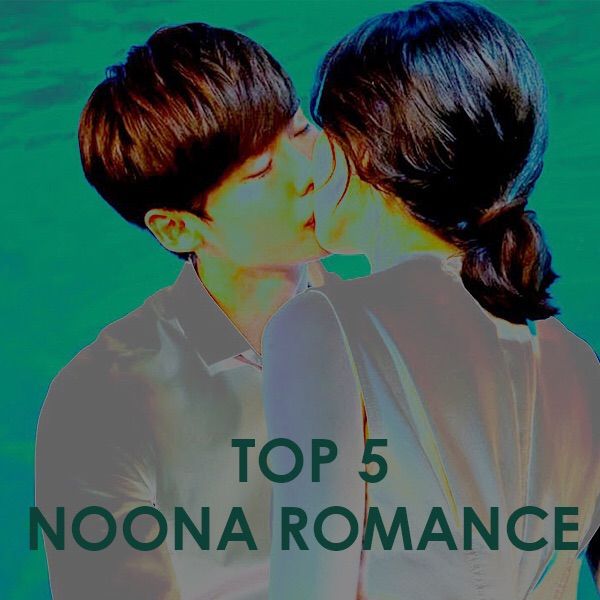 Top 5 Noona Romance | K-Drama Amino