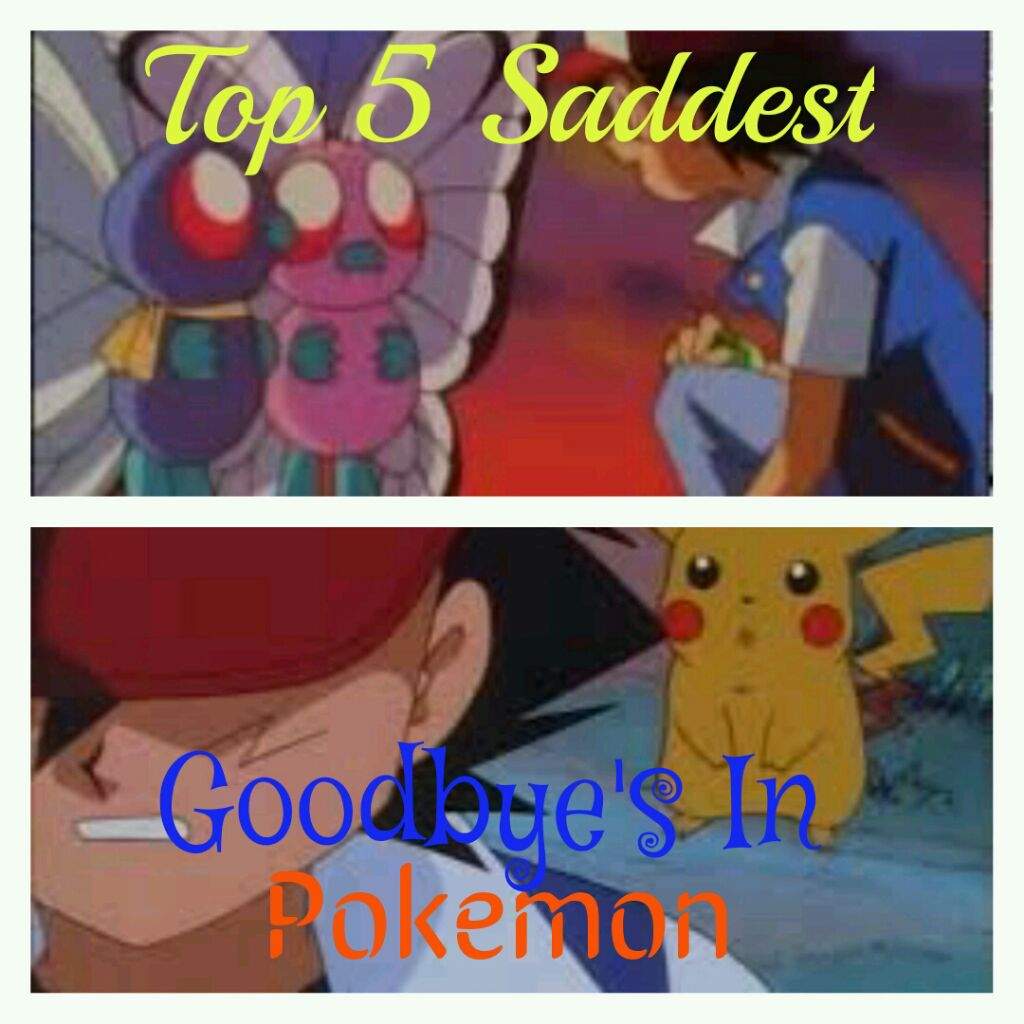 Top 5 Saddest Goodbyes In Pokemon Pokémon Amino 8071