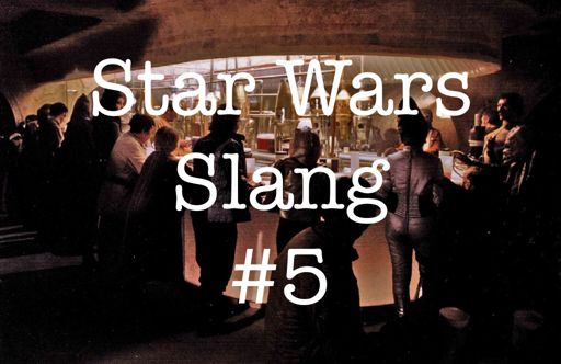 star-wars-slang-star-wars-amino