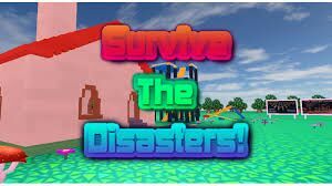 Roblox Survive The Disasters Wiki Roblox Amino