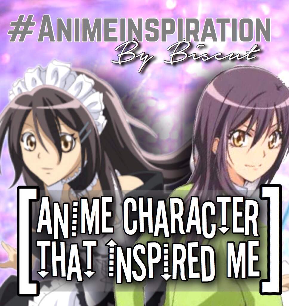 Anime Character That Inspired Me | Anime Amino