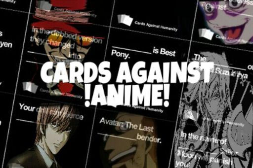 Anime Characters Play Cards Against Humanity | Anime Amino