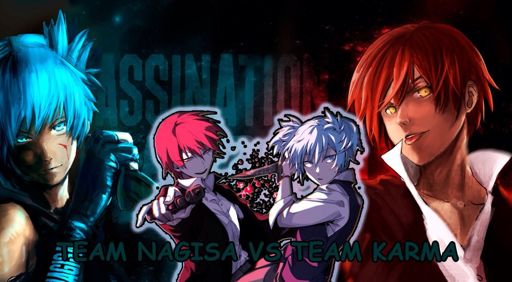 NAGISA VS KARMA | •Anime• Amino