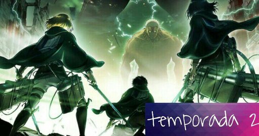 Shingeki no Kyojin segunda temporada | •Anime• Amino - Shingeki No Kyojin Segunda Temporada Capitulo 1 Español