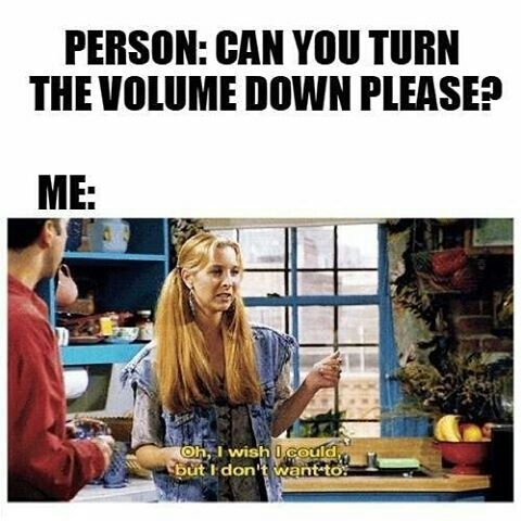 Turn Up The Volume Know Your Meme