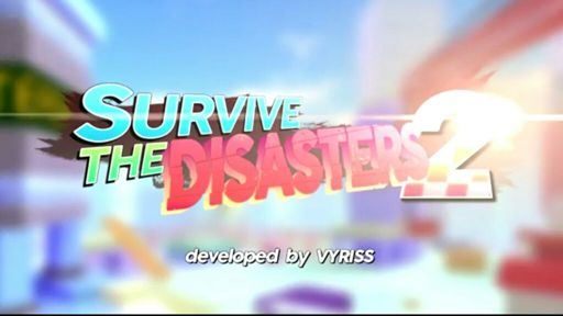 Survive The Disasters 2 Review Roblox Amino