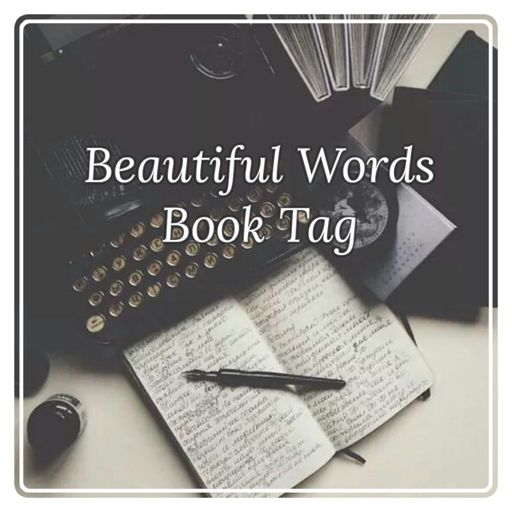 beautiful-words-book-tag-wiki-books-writing-amino