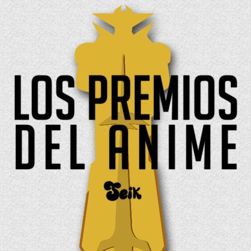 Los Premios del Anime •Anime• Amino