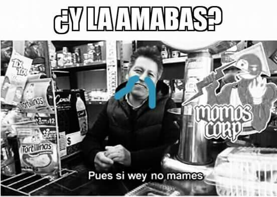 pues-s-wey-no-mames-anime-amino