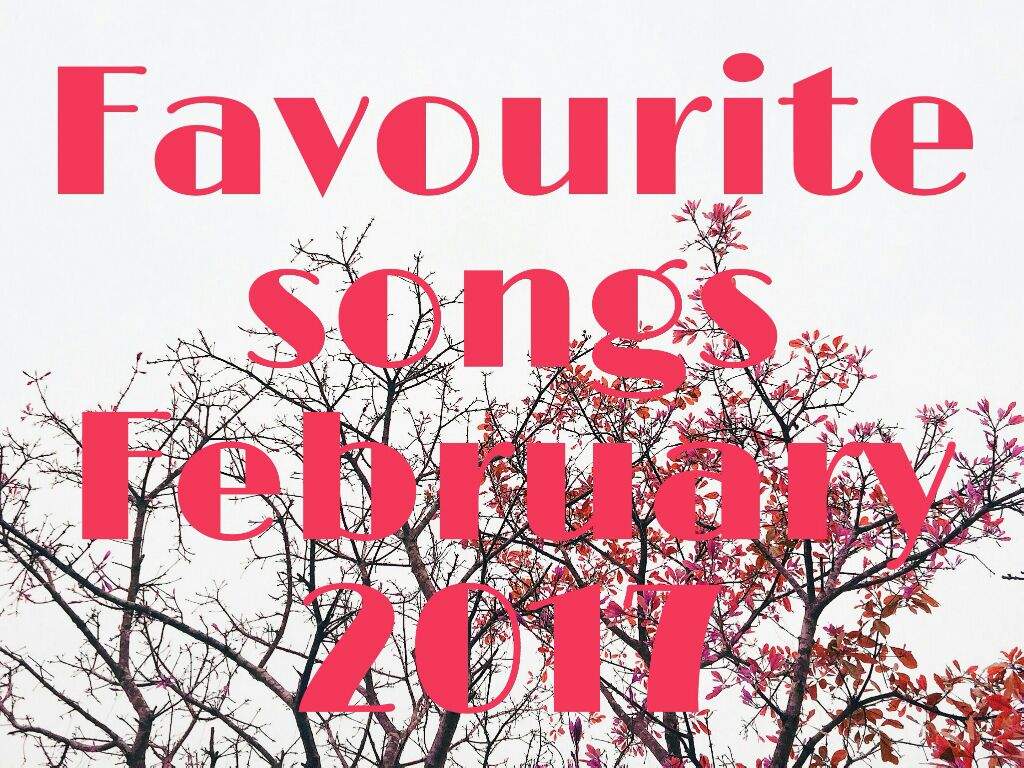 My favourite February songs KPop Amino