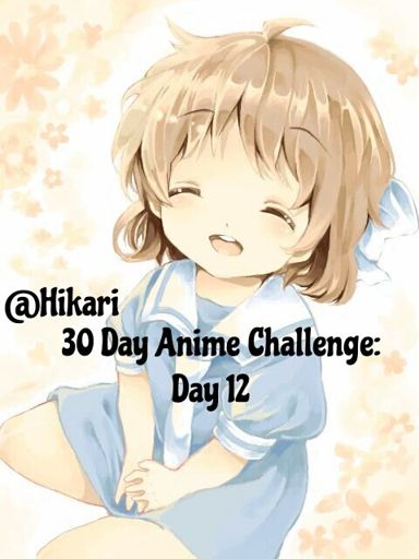 30 Day Anime Challenge Day 12 Anime Amino 6747