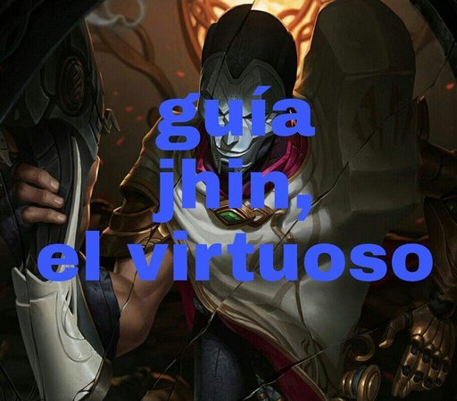 jhin league qwiki jhin league qwiki