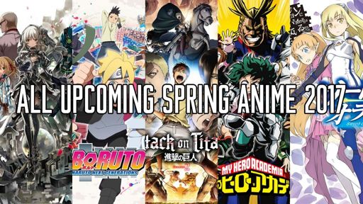 spring 2017 anime in a nutshell