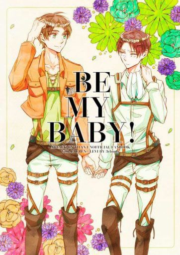 Be My Baby Ereri Fujoshis Y Fudanshis Del Mundo Amino