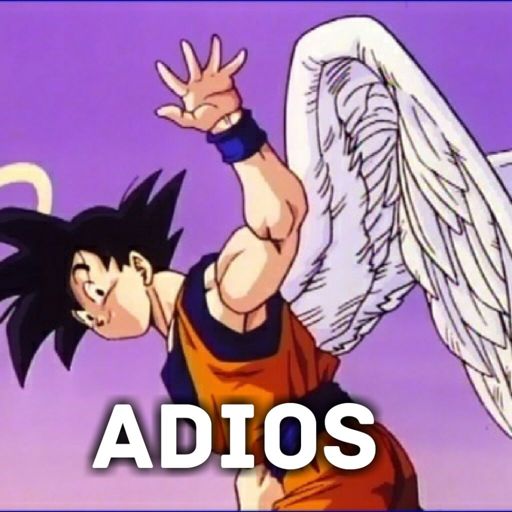 ADIOS | DRAGON BALL ESPAÑOL Amino