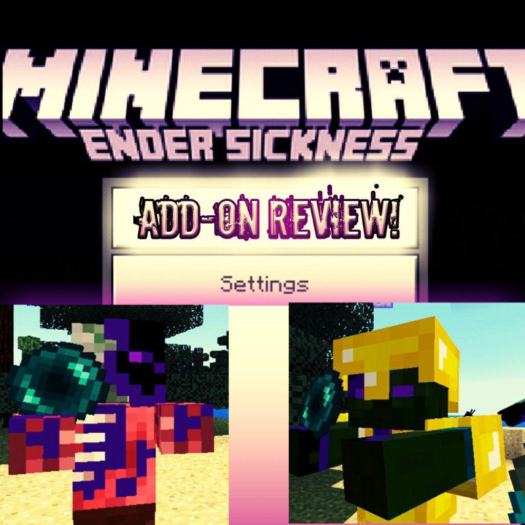 Ender Sickness Addon Review! Minecraft Amino