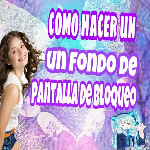 Como hacer un fondo de pantalla de bloqueo soy luna 😍 | CINERIE Amino