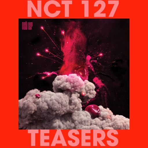 NCT 127 COMEBACK TEASERS (4) | K-Pop Amino