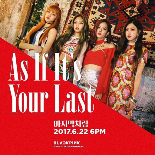 🔥BLACKPINK - (AS IF IT'S YOUR LAST) Image Teaser🔥 | K-Pop Amino