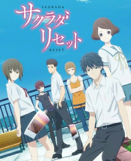 Sagrada Reset | Wiki | Anime Amino