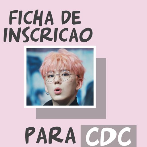 Ficha de inscrição para CDC | Kpop Memes e Imagines Amino