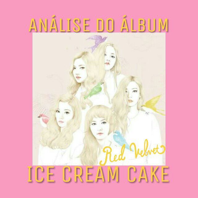 AnÁlise Do Álbum Ice Cream Cake Red Velvet •kpop• Amino 9958