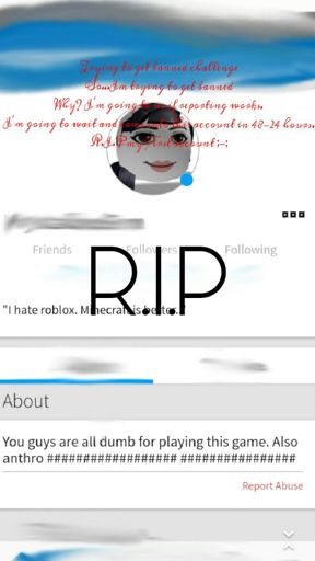 Trying To Get Banned On Roblox Roblox Amino
