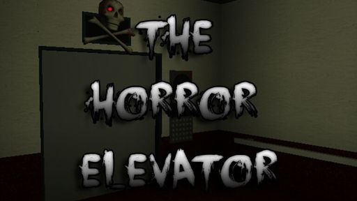 The Horror Elevator Roblox Amino