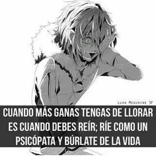 Featured image of post Frases Psicopatas Anime Manga anime cultura japonesa y mucho m s 8 a os