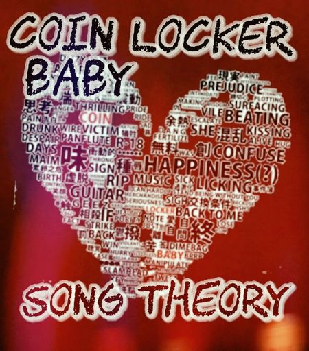 Coin Locker Baby Song Theory Vocaloid Amino