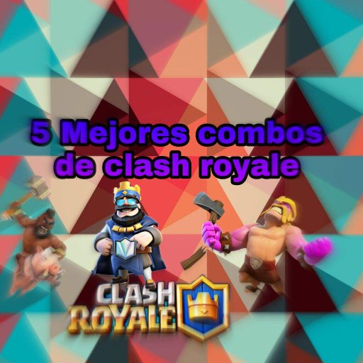 5 Mejores combos de clash royale Clash Royale Amino ️ Amino